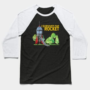 I Survived The Rocket Slide School Playgrounds Baseball T-Shirt